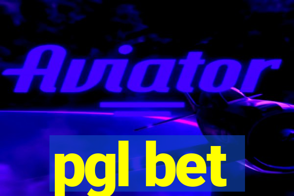 pgl bet